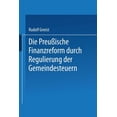 thumbnail image 1 of Die Preussische Finanzreform Durch Regulirung Der Gemeindesteuern, (Paperback), 1 of 1
