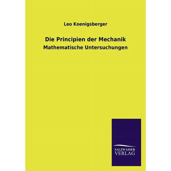 Die Principien Der Mechanik (Paperback)