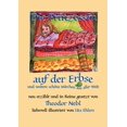 thumbnail image 1 of Die Prinzessin auf der Erbse, und weitere schÃ¶ne MÃ¤rchen aus aller Welt: Neu erzÃ¤hlt und in Reime gesetzt, (Paperback), 1 of 1