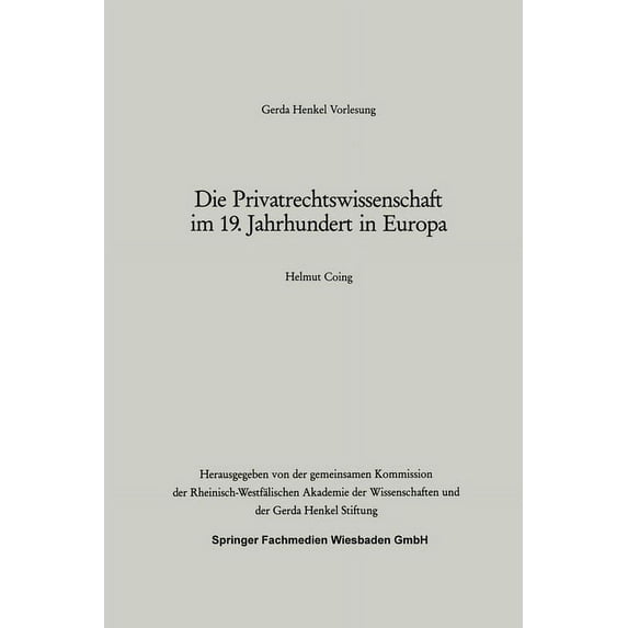 Die Privatrechtswissenschaft im 19. Jahrhundert in Europa, (Paperback)