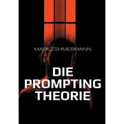 Die Prompting Theorie, Paperback