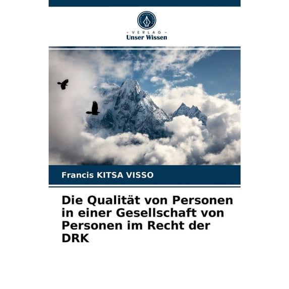 Die Qualität von Personen in einer Gesellschaft von Personen im Recht der DRK (Paperback)