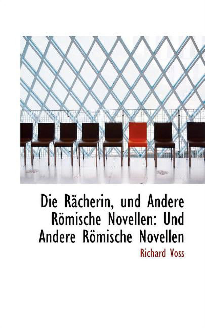 Die R Cherin, Und Andere R Mische Novellen: Und Andere R Mische Novellen (Paperback)