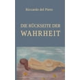 thumbnail image 1 of Die Rückseite der Wahrheit (Paperback), 1 of 1