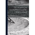 thumbnail image 1 of Die RÃ¶mische Chronologie bis auf Caesar, (Paperback), 1 of 1