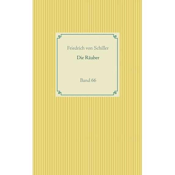 Die Räuber: Band 66, (Paperback)