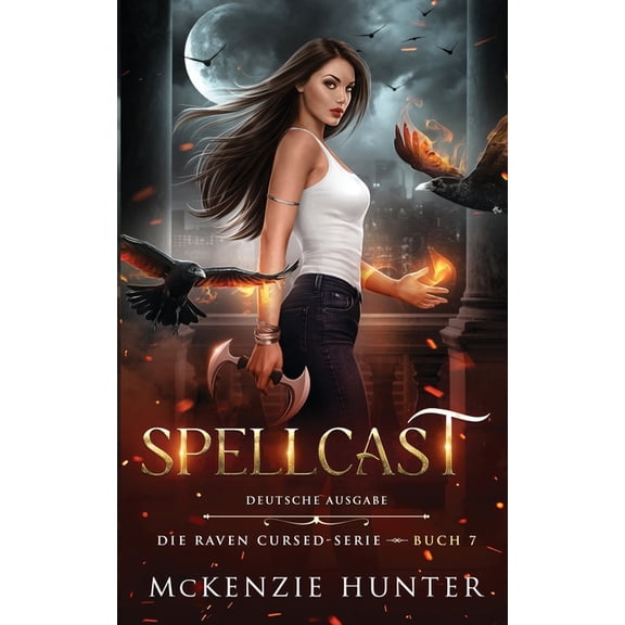 Die Raven Cursed-Serie Spellcast - Deutsche Ausgabe, Book 6, (Paperback)