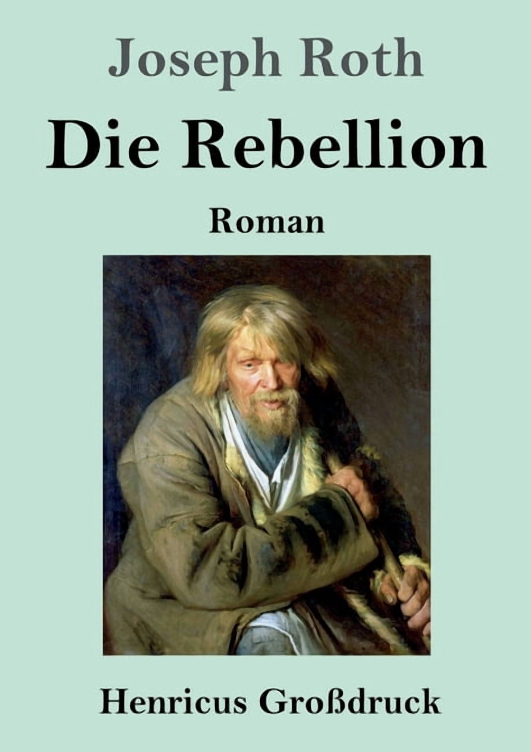 Die Rebellion (Großdruck): Roman, (Paperback)