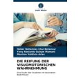 thumbnail image 1 of Die Reifung Der Visuomotorischen Wahrnehmung (Paperback), 1 of 1