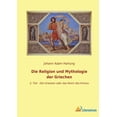 thumbnail image 1 of Die Religion und Mythologie der Griechen : 2. Teil - Die Urwesen oder das Reich des Kronos (Paperback), 1 of 1