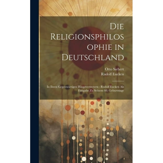 Die Religionsphilosophie in Deutschland (Hardcover)