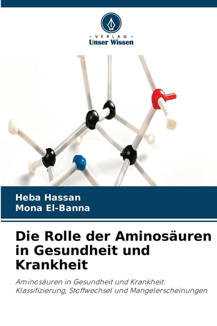 Die Rolle der AminosÃ¤uren in Gesundheit und Krankheit, (Paperback)