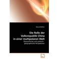 thumbnail image 1 of Die Rolle der Volksrepublik China in einer multipolaren Welt (Paperback), 1 of 1