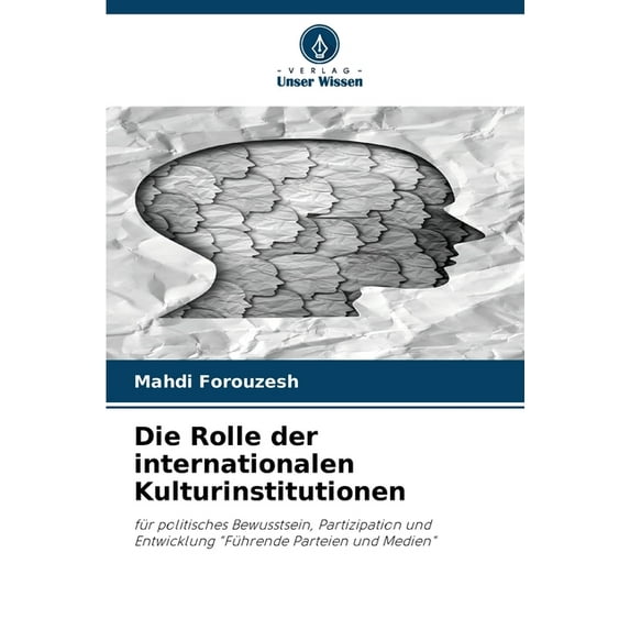 Die Rolle der internationalen Kulturinstitutionen, (Paperback)