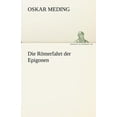 thumbnail image 1 of Die Romerfahrt Der Epigonen (Paperback), 1 of 1