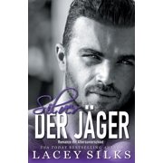 Die Saga Der Silver-Br der Silver, der J ger Romanze mit Altersunterschied, Book 7, Paperback