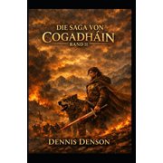 Die Saga von Cogadh in - Band II Der Krieg um den Tribut, Paperback