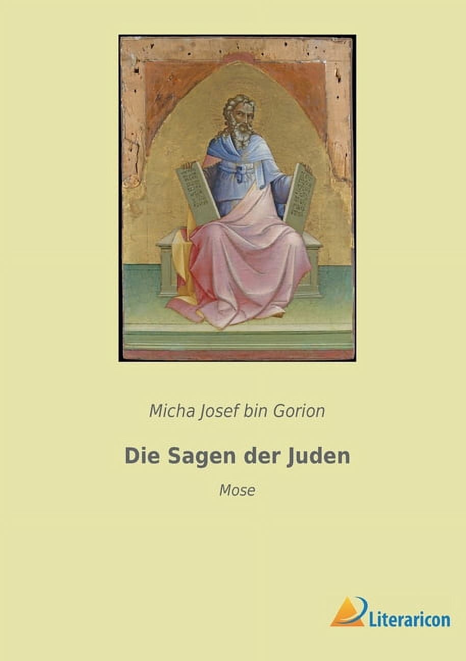 Die Sagen der Juden : Mose (Paperback)