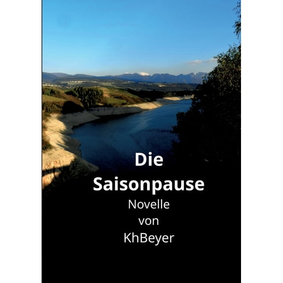 Die Saisonpause: Novelle, (Paperback)