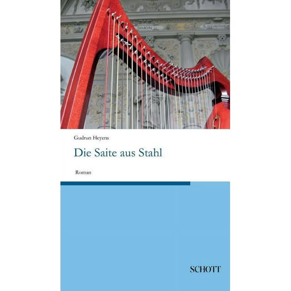 Die Saite aus Stahl (Hardcover)