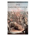 thumbnail image 1 of Die Saxoborussen, (Paperback), 1 of 1