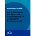 thumbnail image 1 of Die Schlüsselrolle der deutschen Stromwirtschaft im europäischen Emissionshandel (Paperback), 1 of 1