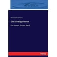 thumbnail image 1 of Die Schwägerinnen: Ein Roman. Dritter Band, (Paperback), 1 of 1