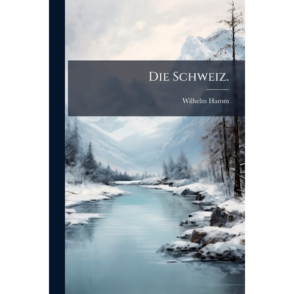 Die Schweiz. (Paperback)