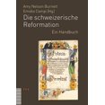 thumbnail image 1 of Die Schweizerische Reformation: Ein Handbuch, (Hardcover), 1 of 1