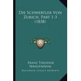 thumbnail image 1 of Die Schwertler Von Zurich, Part 1-3 (1838) (Paperback), 1 of 1