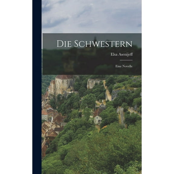 Die Schwestern (Hardcover)