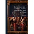 thumbnail image 1 of Die Schwestern. Roman. Neunte durchgesehene Auflage. (Paperback), 1 of 1
