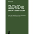 thumbnail image 1 of Die Selbstbestimmung Der Idee Des Katholicism in Der Neuern Zeit: Oder GrundriÃ Der Symbolischen Dogmengeschichte, (Hardcover), 1 of 1
