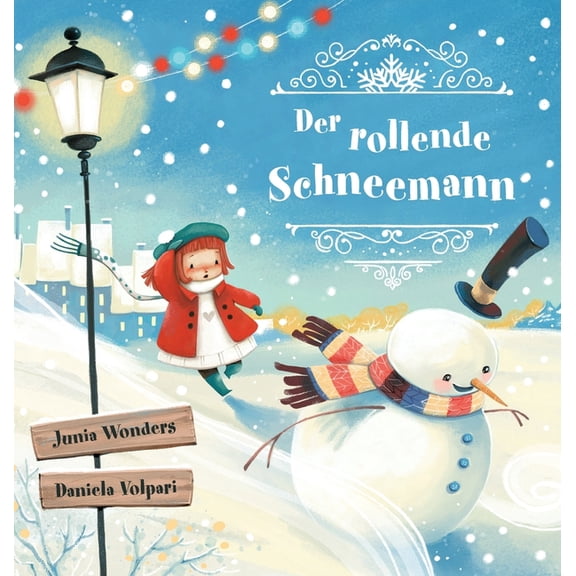 Die Serie Der Rollenden Der rollende Schneemann, Book 2, (Hardcover)