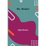 Die, Shadow!, Paperback