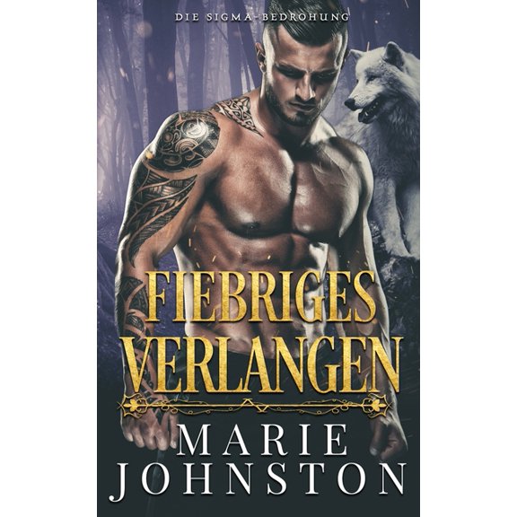 Die Sigma-Bedrohung Fiebriges Verlangen: Jace, Book 1, (Paperback)