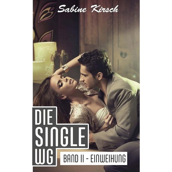 Die Single - Wg: Einweihung (Paperback)
