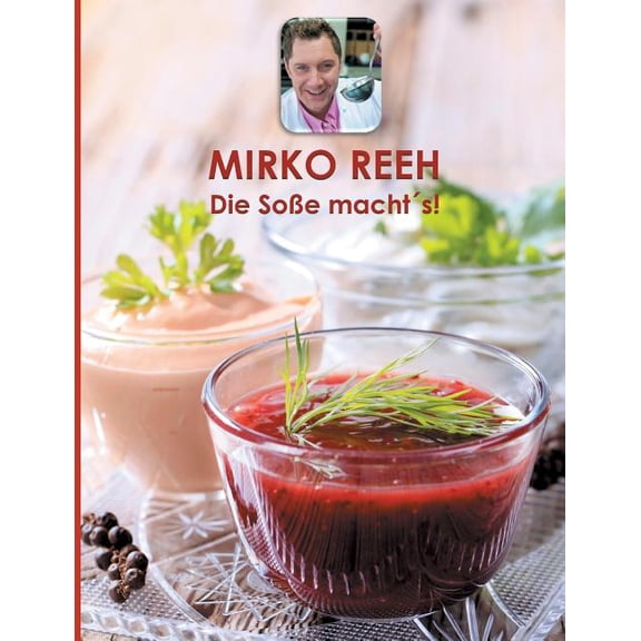 Die Soe macht's!: 126 Soen und Dressings, (Paperback)