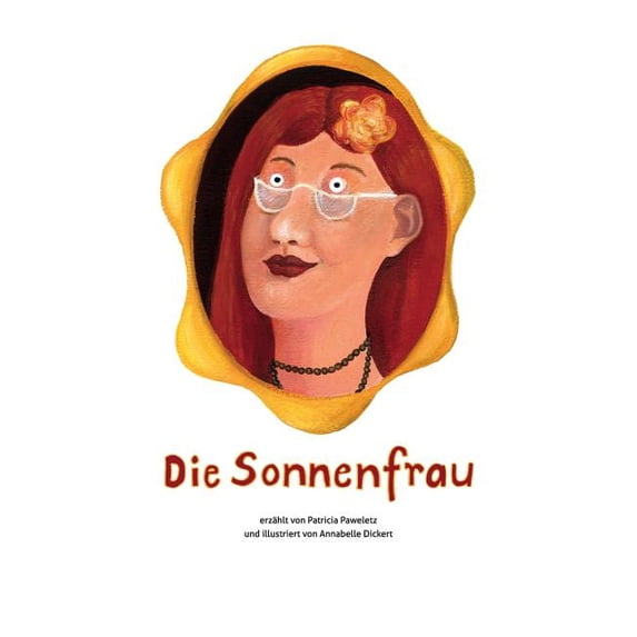 Die Sonnenfrau, (Paperback)