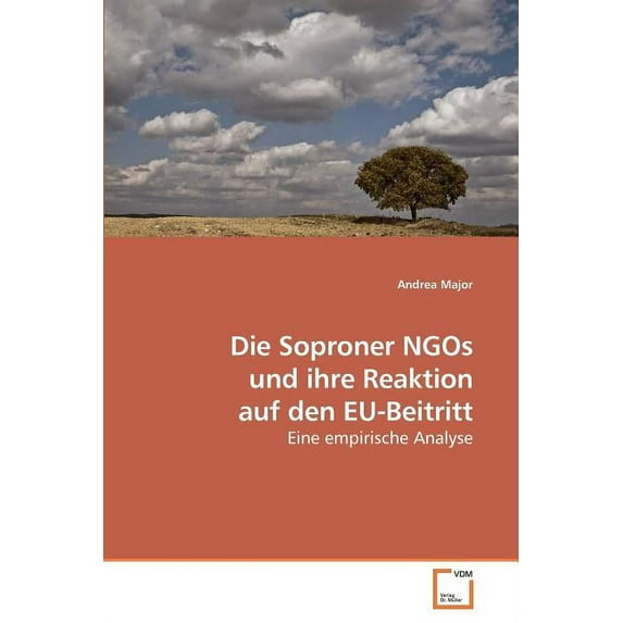 Die Soproner NGOs und ihre Reaktion auf den EU-Beitritt (Paperback)