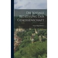 thumbnail image 1 of Die Soziale Bedeutung Der Genossenschaft (Hardcover), 1 of 12