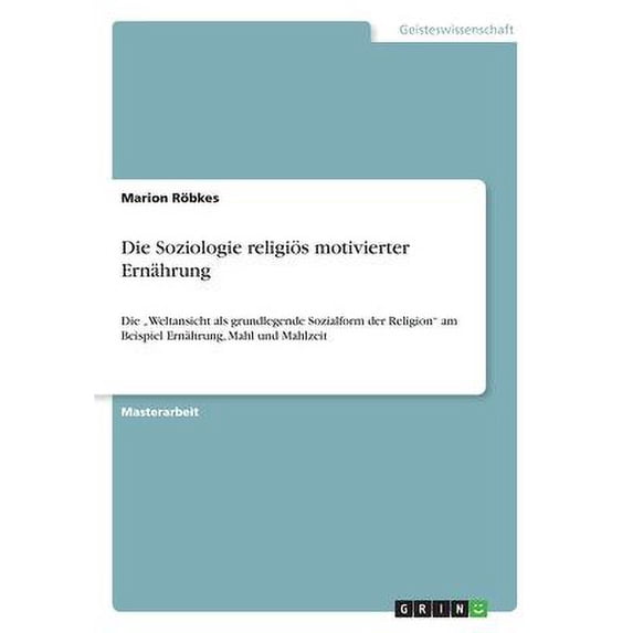 Die Soziologie religis motivierter Ernhrung