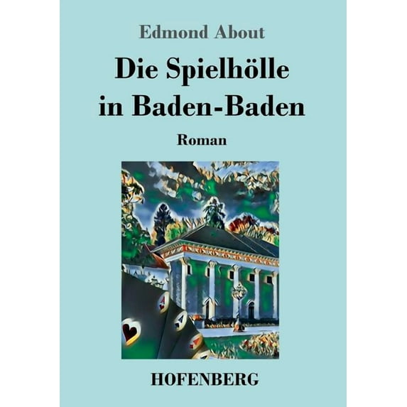Die Spielhölle in Baden-Baden (Paperback)