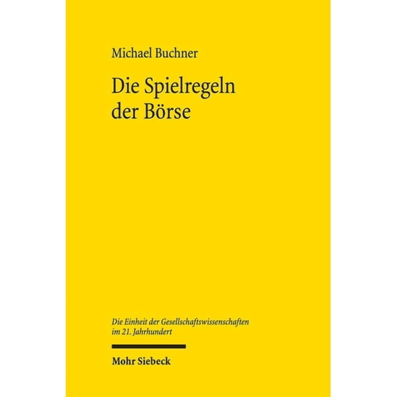 Die Spielregeln Der Borse: Institutionen, Kultur Und Die Grundlagen Des Wertpapierhandels in Berlin Und London, Ca. 1860-1914 (Hardcover)