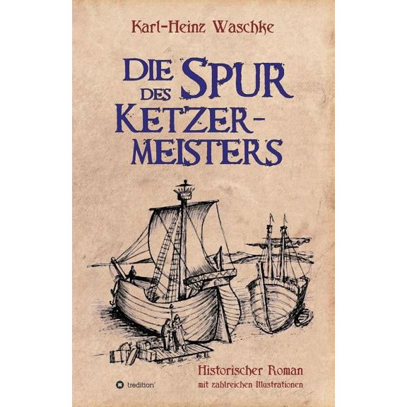 Die Spur des Ketzermeisters (Paperback)
