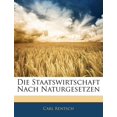 thumbnail image 1 of Die Staatswirtschaft Nach Naturgesetzen, 1 of 1
