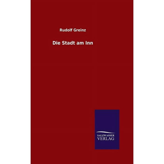Die Stadt am Inn (Hardcover)