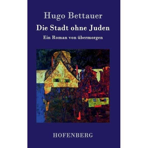 Die Stadt ohne Juden (Hardcover)