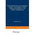 thumbnail image 1 of Die Stahlindustrie Der Vereinigten Staaten Von Amerika in Ihren Heutigen Produktions- Und Absatz-Verhältnissen, (Paperback), 1 of 1