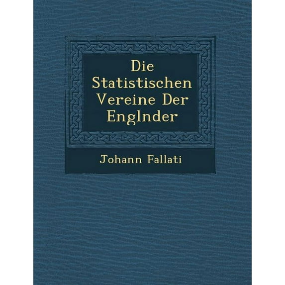 Die Statistischen Vereine Der Engl Nder (Paperback)